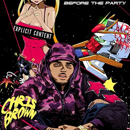 Chris brown before the party mixtape